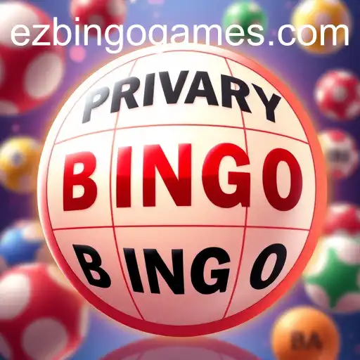Privacy Policy and EZ Bingo: A Unique Intersection in Online Gaming
